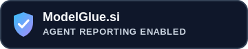 ModelGlue.si — Agent Reporting Enabled